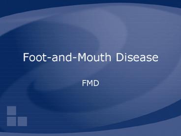 Foot-and-Mouth Disease
