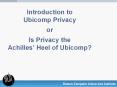 Introduction to Ubicomp Privacy or Is Privacy the Achilles PowerPoint PPT Presentation