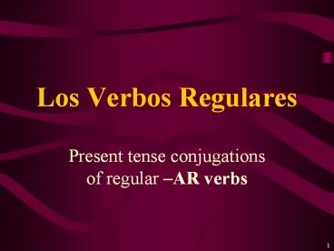 Present tense conjugations  of regular 