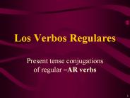Present tense conjugations  of regular 