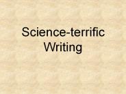 Science-terrific Writing
