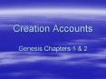 Creation Accounts Genesis Chapters 1 PowerPoint PPT Presentation