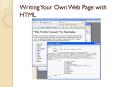 Writing Your Own Web Page with HTML PowerPoint PPT Presentation