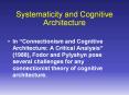 Systematicity and Cognitive Architecture PowerPoint PPT Presentation