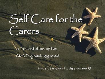 Self Care for the Carers