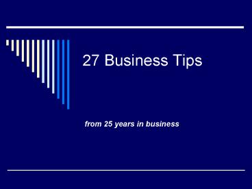 27 Business Tips