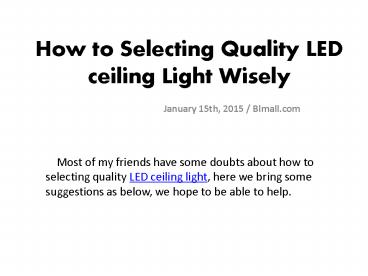 How to selecting quality LED ceiling light wisely