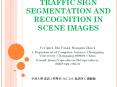 TRAFFIC SIGN SEGMENTATION AND RECOGNITION IN SCENE IMAGES PowerPoint PPT Presentation