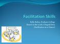 Facilitation Skills PowerPoint PPT Presentation