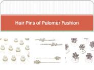 Hair Pins of Palomar Fashion
