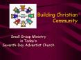Building Christian Community PowerPoint PPT Presentation
