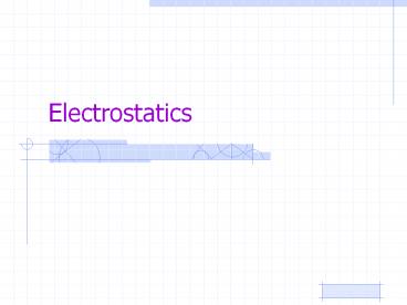 Electrostatics