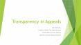 Transparency in Appeals PowerPoint PPT Presentation