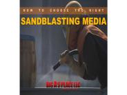 How to Choose the Right Sandblasting Media