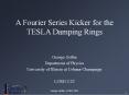 A Fourier Series Kicker for the TESLA Damping Rings PowerPoint PPT Presentation
