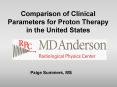 Comparison of Clinical Parameters for Proton Therapy in the United States PowerPoint PPT Presentation
