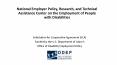 National Employer Policy, Research, and Technical Assistance Center on the Employment of People with Disabilities PowerPoint PPT Presentation