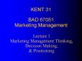 KENT 31 BAD 67051 Marketing Management PowerPoint PPT Presentation