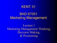 KENT 31 BAD 67051 Marketing Management