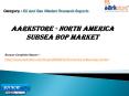 Aarkstore - North America Subsea BOP Market PowerPoint PPT Presentation