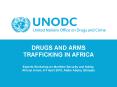 DRUGS AND ARMS TRAFFICKING IN AFRICA  Experts Workshop on Maritime Security and Safety, African Union, 6-7 April 2010, Addis Ababa, Ethiopia PowerPoint PPT Presentation