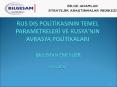 RUS DIS POLITIKASININ TEMEL PARAMETRELERI VE RUSYA PowerPoint PPT Presentation