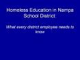Homeless Education in Nampa School District: What every district employee needs to know PowerPoint PPT Presentation