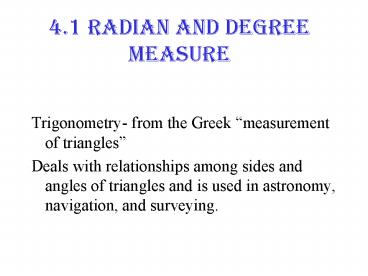 4.1 Radian and Degree Measure