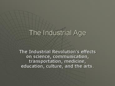 The Industrial Age