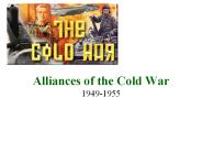 Alliances of the Cold War 1949-1955
