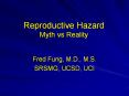 Reproductive Hazard Myth vs Reality PowerPoint PPT Presentation