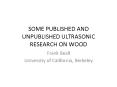 Some published and unpublished ultrasonic research on wood PowerPoint PPT Presentation