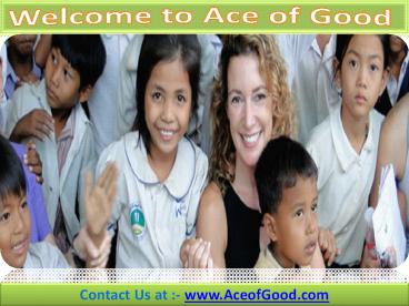 Ace of Good Charity Donate Money for Education