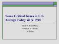 Some Critical Issues in U.S. Foreign Policy since 1945 PowerPoint PPT Presentation