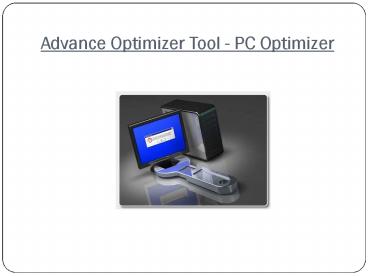 Advance Optimizer Tool-PC Optimizer