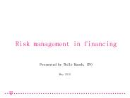 Risk management in financing