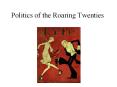 Politics of the Roaring Twenties PowerPoint PPT Presentation