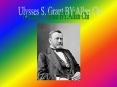 Ulysses S. Grant BY:Allan Chi PowerPoint PPT Presentation