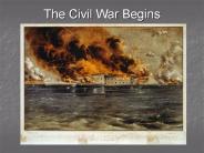 The Civil War Begins