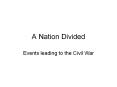 A Nation Divided PowerPoint PPT Presentation