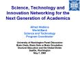 Science, Technology and Innovation Networking for the Next Generation of Academics PowerPoint PPT Presentation