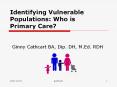 Identifying Vulnerable Populations: Who is Primary Care? PowerPoint PPT Presentation
