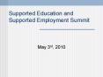 Supported Education and Supported Employment Summit PowerPoint PPT Presentation
