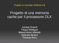 Progetto di una memoria cache per il processore DLX PowerPoint PPT Presentation