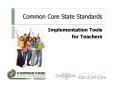 Common Core State Standards PowerPoint PPT Presentation
