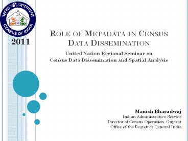 Role of Metadata in Census Data Dissemination