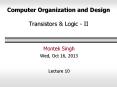 Computer Organization and Design Transistors PowerPoint PPT Presentation