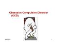 Obsessive Compulsive Disorder (OCD) PowerPoint PPT Presentation