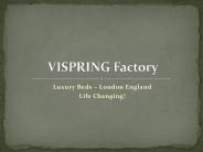 Inside the VISPRING Factory, England