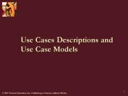 Use Cases Descriptions and Use Case Models